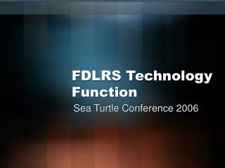 FDLRS Technology Function