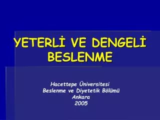 yeterl ve dengel beslenme