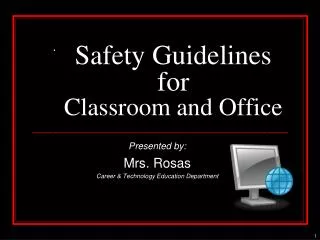 Safety Guidelines for Classroom and Office