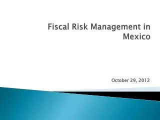 Fiscal Risk Management in Mexico