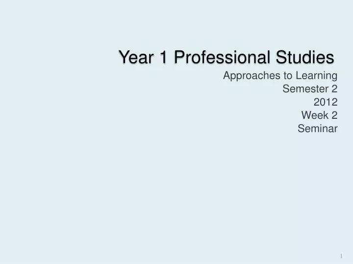 year 1 professional studies