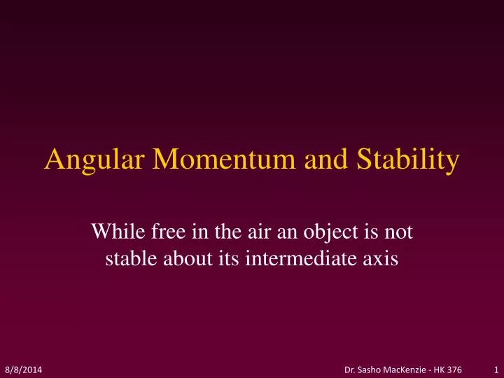 angular momentum and stability