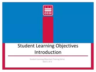 Student Learning Objectives Introduction