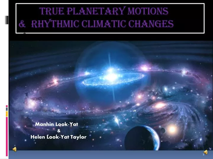 true planetary motions rhythmic climatic changes