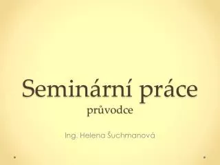 semin rn pr ce pr vodce