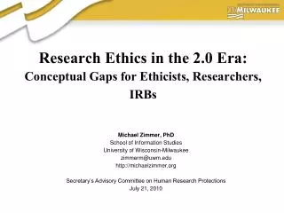 Research Ethics in the 2.0 Era: Conceptual Gaps for Ethicists, Researchers, IRBs