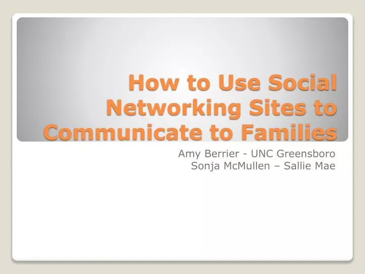 how to use social networking sites to communicate to families