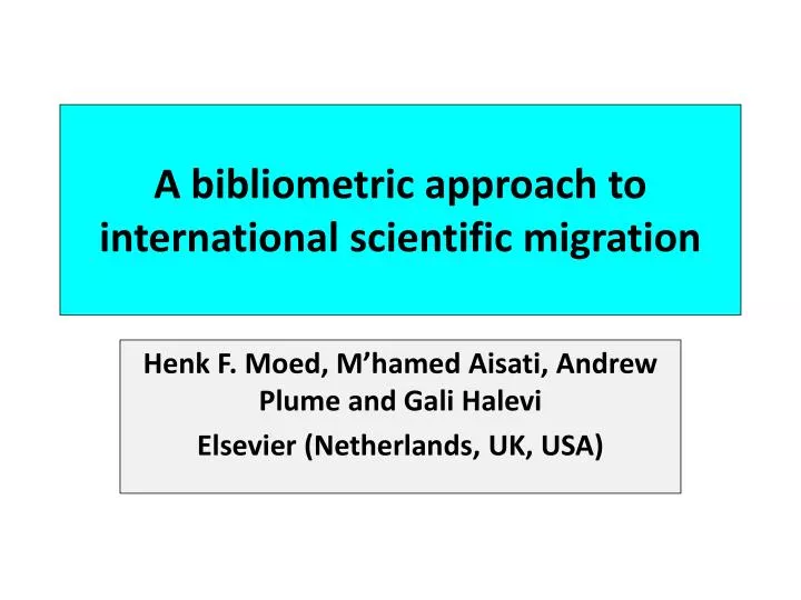 a bibliometric approach to international scientific migration