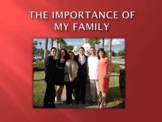 The importance of my family