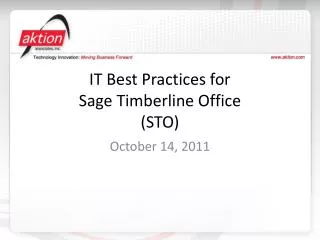IT Best Practices for Sage Timberline Office (STO)