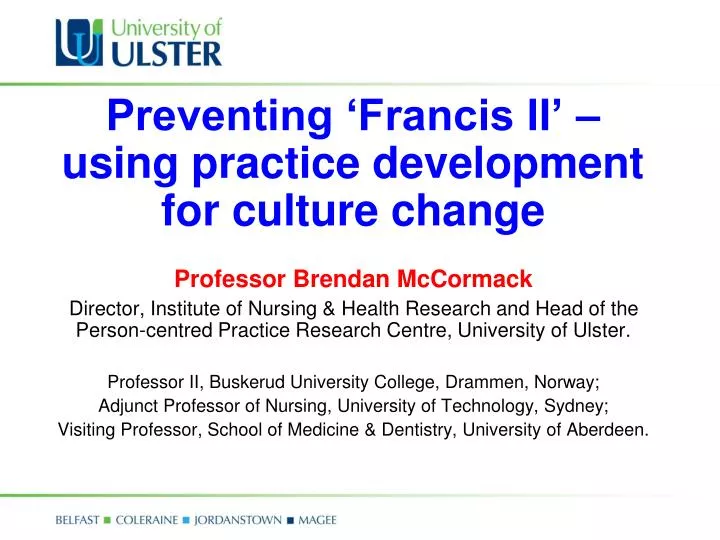 preventing francis ii using practice development for culture change