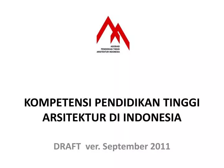 kompetensi pendidikan tinggi arsitektur di indonesia