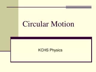 Circular Motion