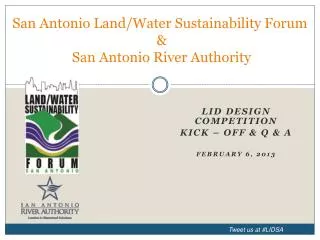San Antonio Land/Water Sustainability Forum &amp; San Antonio River Authority