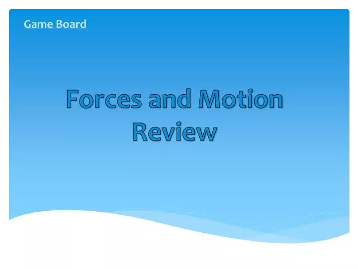 forces and motion review