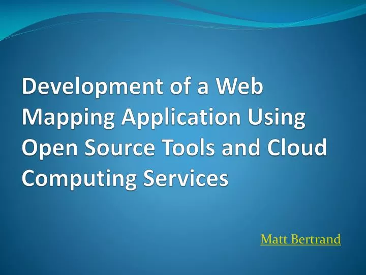 development of a web mapping application using open source tools and cloud computing services