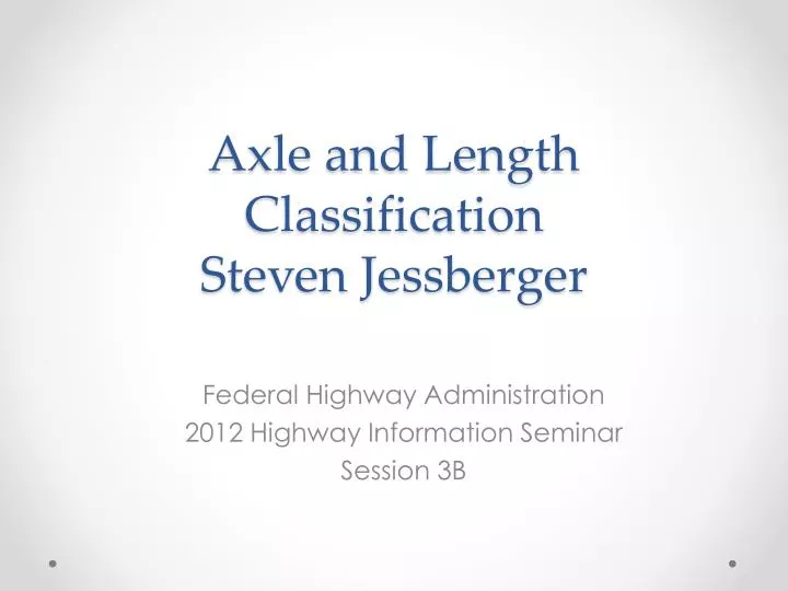 axle and length classification steven jessberger
