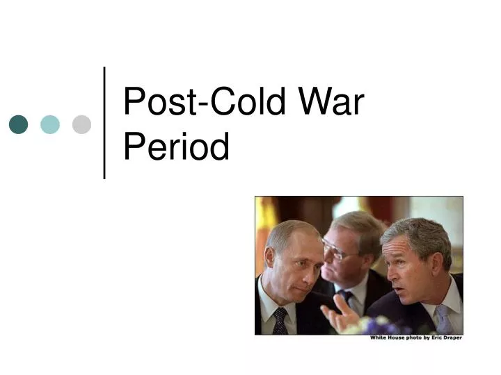 post cold war period