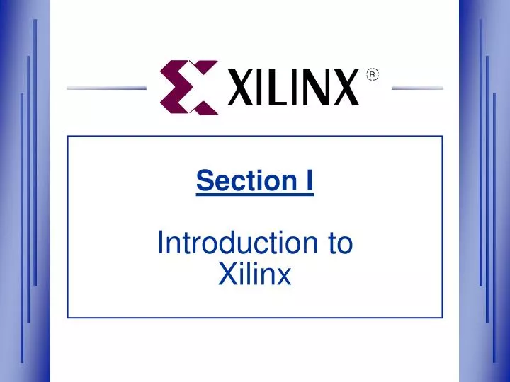 section i introduction to xilinx