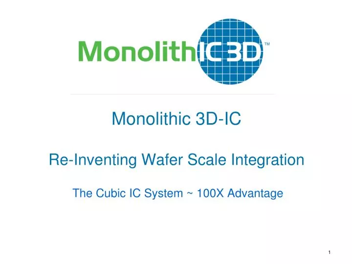 monolithic 3d ic re inventing wafer scale integration