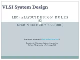 LEC 3.2 LAYOUT D E S I G N R U L E S &amp; DESIGN RULE CHECKER (DRC)