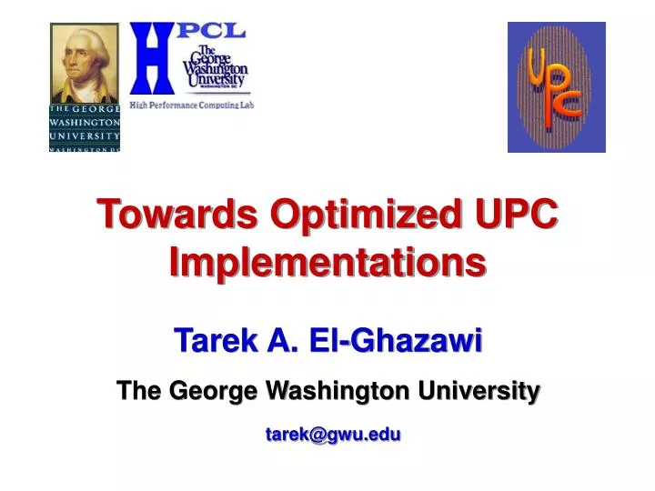 towards optimized upc implementations