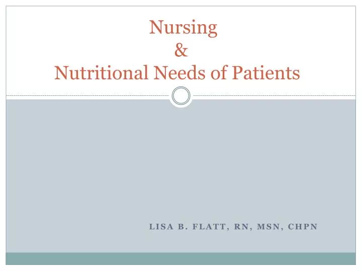 nursing nutritional needs of patients