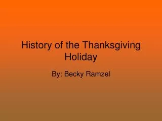 History of the Thanksgiving Holiday