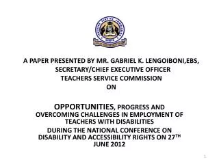 OPPORTUNITIES , PROGRESS AND OVERCOMING CHALLENGES IN EMPLOYMENT OF TEACHERS WITH DISABILITIES