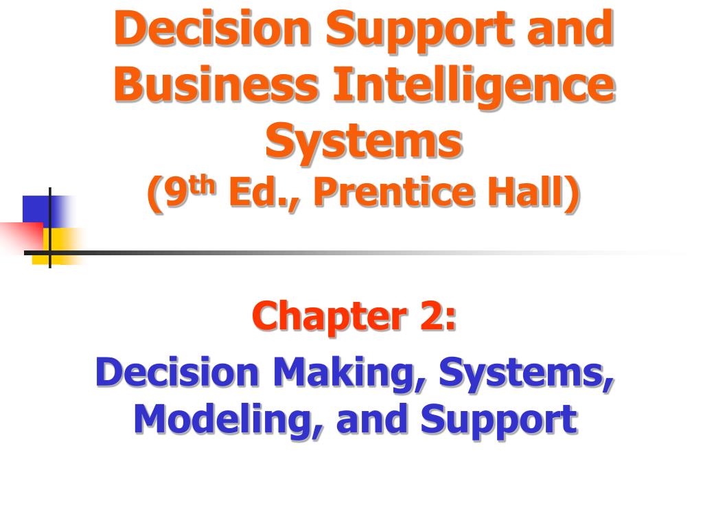 PPT - Decision Support and Business Intelligence Systems (9 th Ed ...