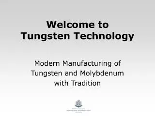 Welcome to Tungsten Technology
