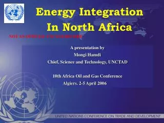 A presentation by Mongi Hamdi Chief, Science and Technology, UNCTAD