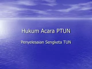 hukum acara ptun
