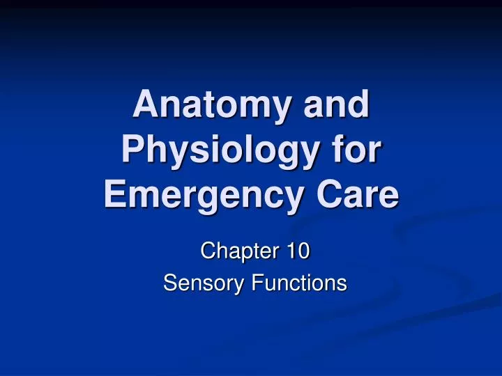 anatomy and physiology for emergency care