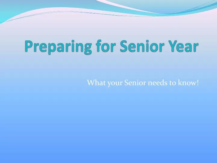 preparing for senior year