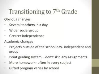 Transitioning to 7 th Grade