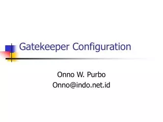 Gatekeeper Configuration