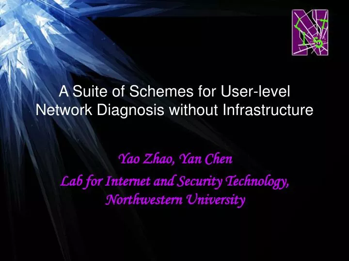 a suite of schemes for user level network diagnosis without infrastructure