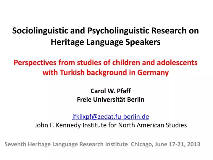 seventh heritage language research institute chicago june 17 21 2013