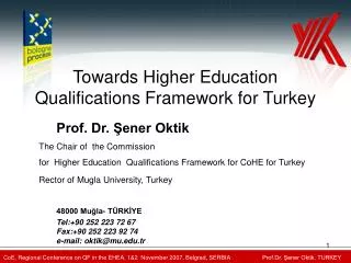 Prof. Dr. ?ener Oktik The Chair of the Commission