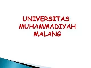 UNIVERSITAS MUHAMMADIYAH MALANG