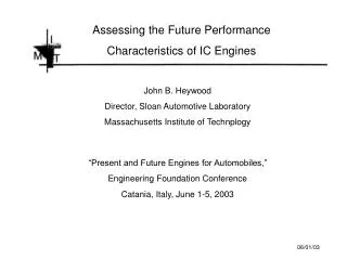 Assessing the Future Performance Characteristics of IC Engines