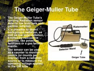 The Geiger-Muller Tube