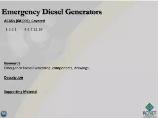 ACADs (08-006) Covered Keywords Emergency Diesel Generator, components , drawings. Description