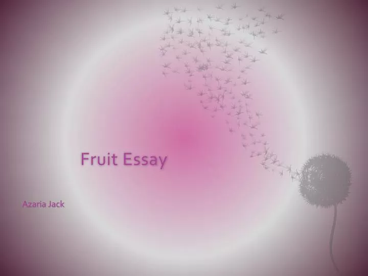 fruit essay