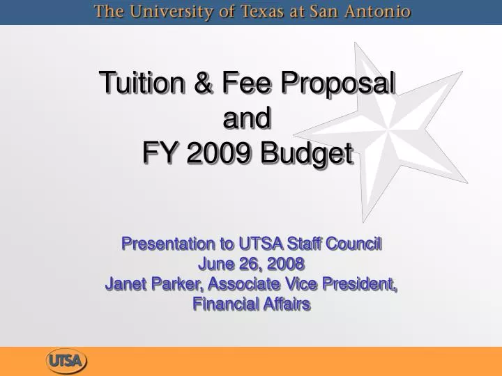 tuition fee proposal and fy 2009 budget