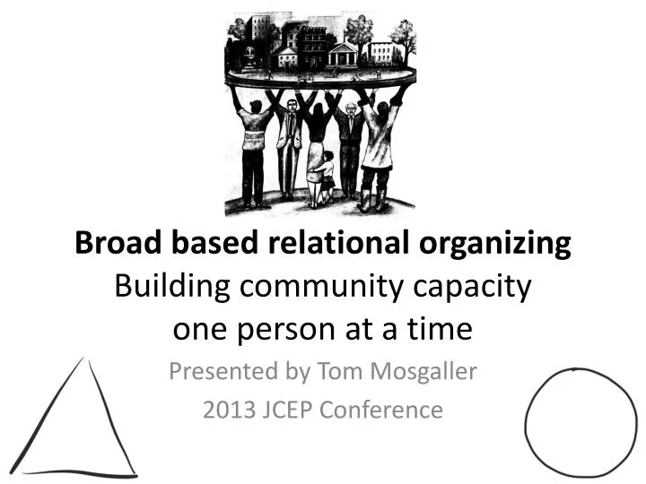 broad based relational organizing building community capacity one person at a time