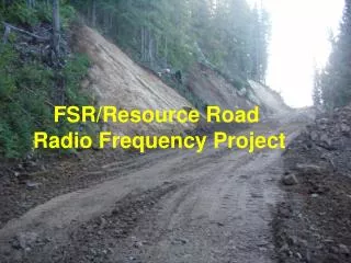 FSR/Resource Road Radio Frequency Project