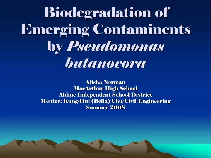 biodegradation of emerging contaminents by pseudomonas butanovora