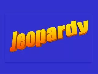 Jeopardy